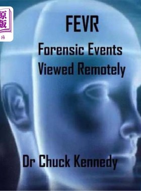 海外直订Fevr: Forensic Events Viewed Remotely
