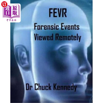 海外直订Fevr: Forensic Events Viewed Remotely