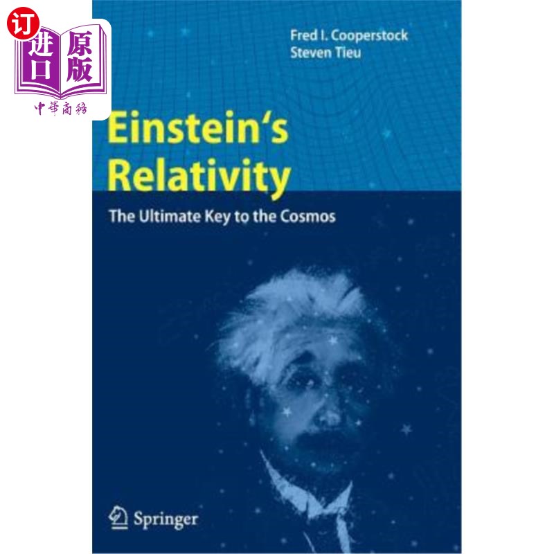 海外直订Einstein's Relativity: The Ultimate Key to the Cosmos 爱因斯坦的相对论:宇宙的终极钥匙