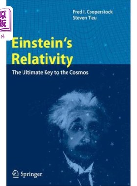 海外直订Einstein's Relativity: The Ultimate Key to the Cosmos 爱因斯坦的相对论:宇宙的终极钥匙
