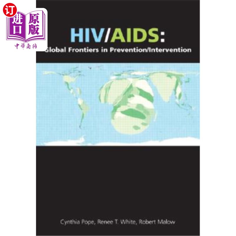 海外直订Hiv/Aids: Global Frontiers in Prevention/Intervention 艾滋病毒/艾滋病:全球预防/干预前沿