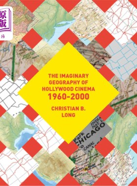 海外直订The Imaginary Geography of Hollywood Cinema 1960-2000 1960-2000年好莱坞电影的虚构地理