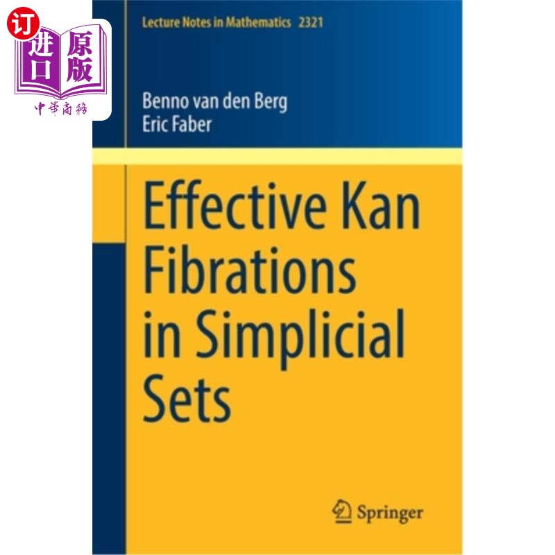 海外直订Effective Kan Fibrations in Simplicial Sets 单纯集中的有效Kan纤维