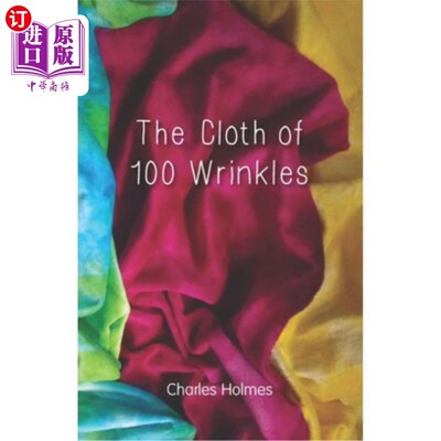 海外直订The Cloth of 100 Wrinkles 有100条皱纹的布