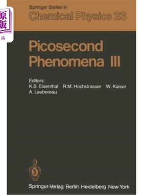 海外直订Picosecond Phenomena III: Proceedings of the Third International Conference on P 皮秒现象III：第三届皮秒现