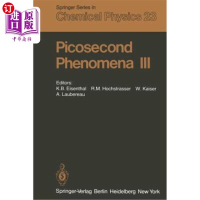 海外直订Picosecond Phenomena III: Proceedings of the Third International Conference on P 皮秒现象III：第三届皮秒现