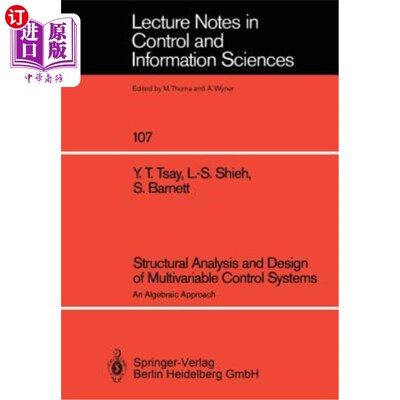 海外直订Structural Analysis and Design of Multivariable Control Systems: An Algebraic Ap 多变量控制系统的结构分析与