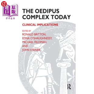 海外直订医药图书The Oedipus Complex Today: Clinical Implications 今日的俄狄浦斯情结:临床意义