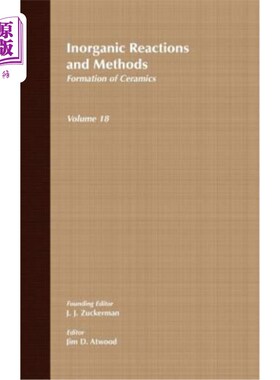 海外直订Inorganic Reactions and Methods, Formation of Ceramics 无机反应和方法，陶瓷的形成