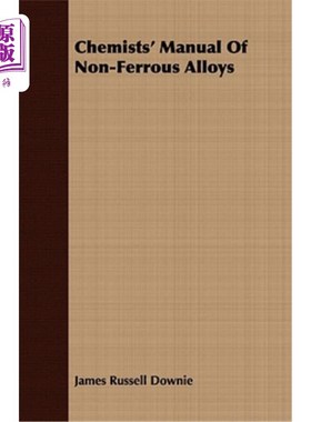 海外直订Chemists' Manual of Non-Ferrous Alloys 有色合金化学手册