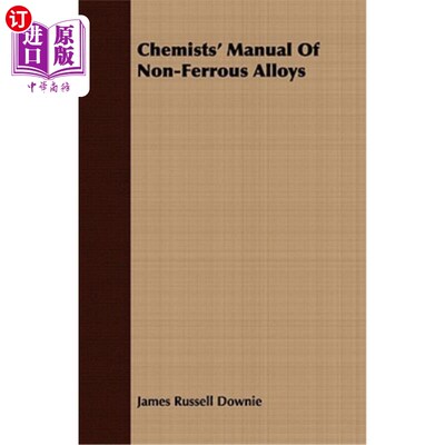 海外直订Chemists' Manual of Non-Ferrous Alloys 有色合金化学手册