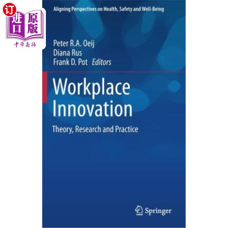 海外直订Workplace Innovation: Theory, Research and Practice 工作场所创新:理论、研究与实践