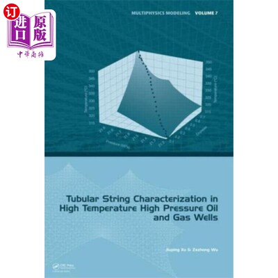 海外直订Tubular String Characterization in High Temperat... 高温高压油气井管柱表征