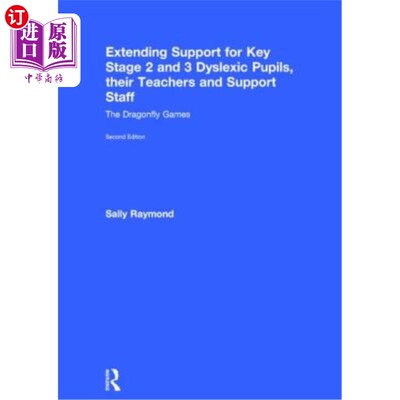 海外直订Extending Support for Key Stage 2 and 3 Dyslexic Pupils, Their Teachers and Supp 为二、三期阅读困难学生、教