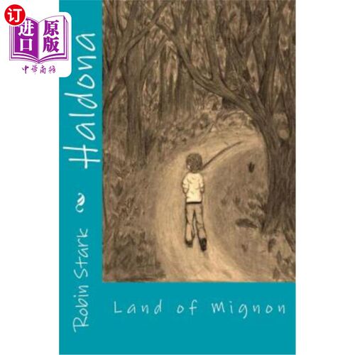 海外直订Haldona: Land of Mignon 哈尔多纳：米格农之地