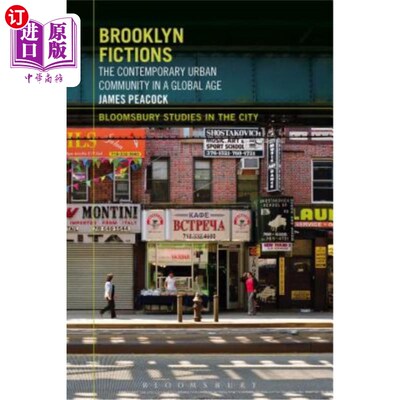 海外直订Brooklyn Fictions: The Contemporary Urban Community in a Global Age 布鲁克林的小说