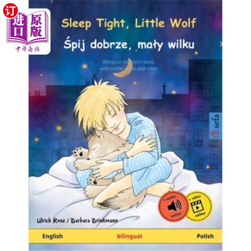 海外直订Sleep Tight, Little Wolf - Śpij dobrze, maly wilku (English - Polish): Bili 《睡个好觉，小狼》-