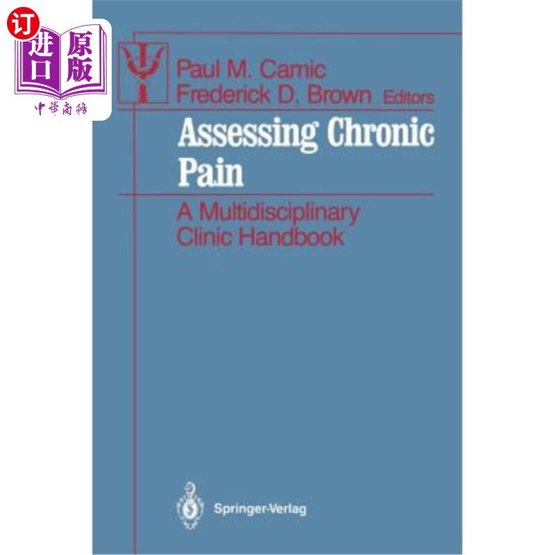 海外直订医药图书Assessing Chronic Pain: A Multidisciplinary Clinic Handbook 评估慢性疼痛:多学科临床手册