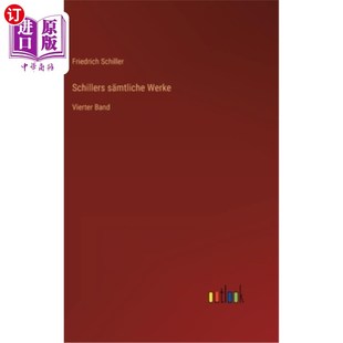 Werke s?mtliche Vierter Band ?辞典第四册 海外直订德语 Schillers