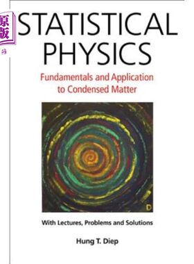 海外直订Statistical Physics: Fundamentals and Application to Condensed Matter 统计物理学：凝聚态的基本原理及其应用