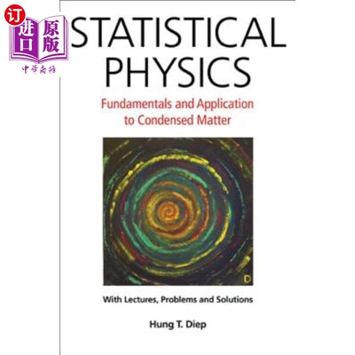 海外直订Statistical Physics: Fundamentals and Application to Condensed Matter 统计物理学：凝聚态的基本原理及其应用