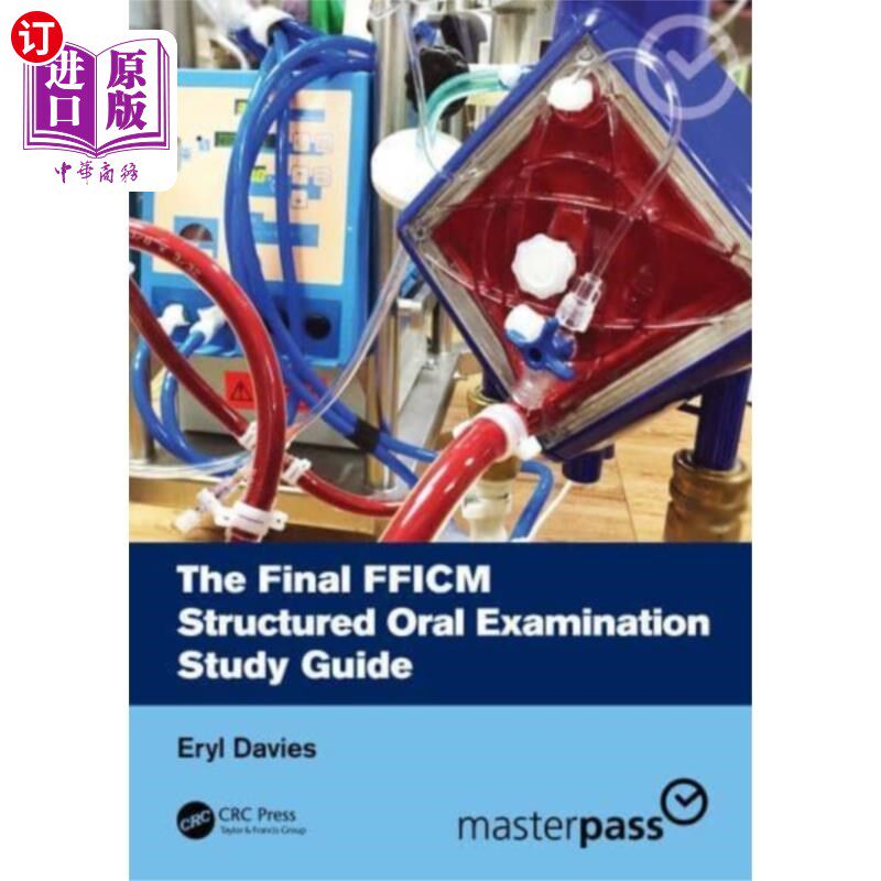 海外直订医药图书Final FFICM Structured Oral Examination Study Gu... 期末FFICM结构化口语考试学习指南