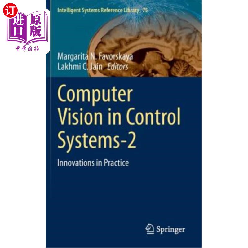海外直订Computer Vision in Control Systems-2: Innovations in Practice 控制系统中的计算机视觉-2:实践中的创新