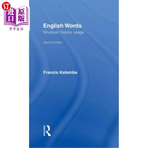 海外直订English Words: Structure, History, Usage 英语单词:结构，历史，用法