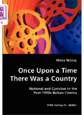 海外直订Once Upon a Time There Was a Country - National and Cynicism in the Post-1990s B 《曾几何时，有一个国家——