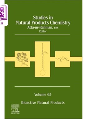 海外直订Studies in Natural Products Chemistry: Bioactive Natural Productsvolume 65 天然产物化学研究：生物活性天然产