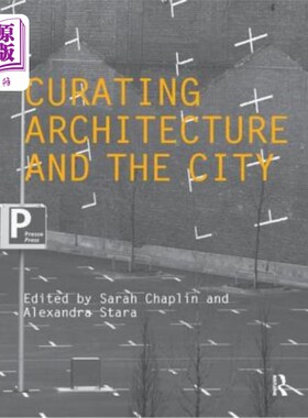 海外直订Curating Architecture and the City 策展建筑与城市