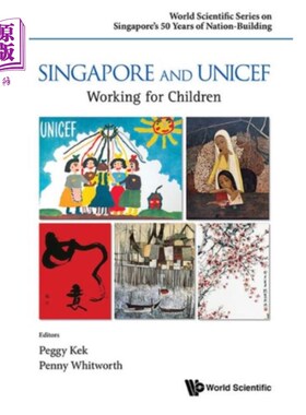 海外直订Singapore And Unicef: Working For Children 新加坡和联合国儿童基金会:为儿童工作