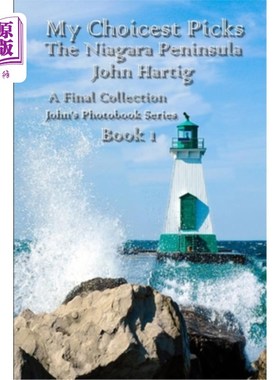 海外直订My Choicest Picks: The Niagara Peninsula Book 1 我最喜欢的书：尼亚加拉半岛
