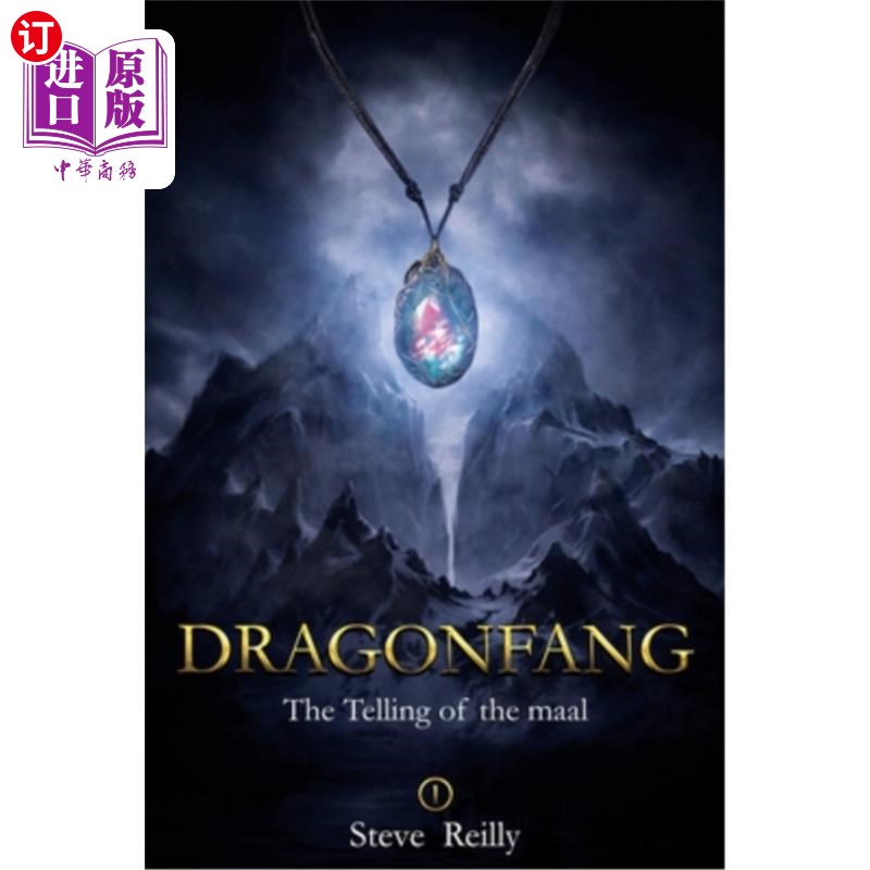 海外直订Dragonfang: Book 1 of The Telling of the Maal 龙牙：《狼的故事》第一卷
