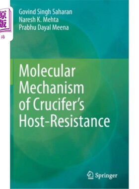 海外直订Molecular Mechanism of Crucifer's Host-Resistance 十字花科植物抗宿主分子机制研究