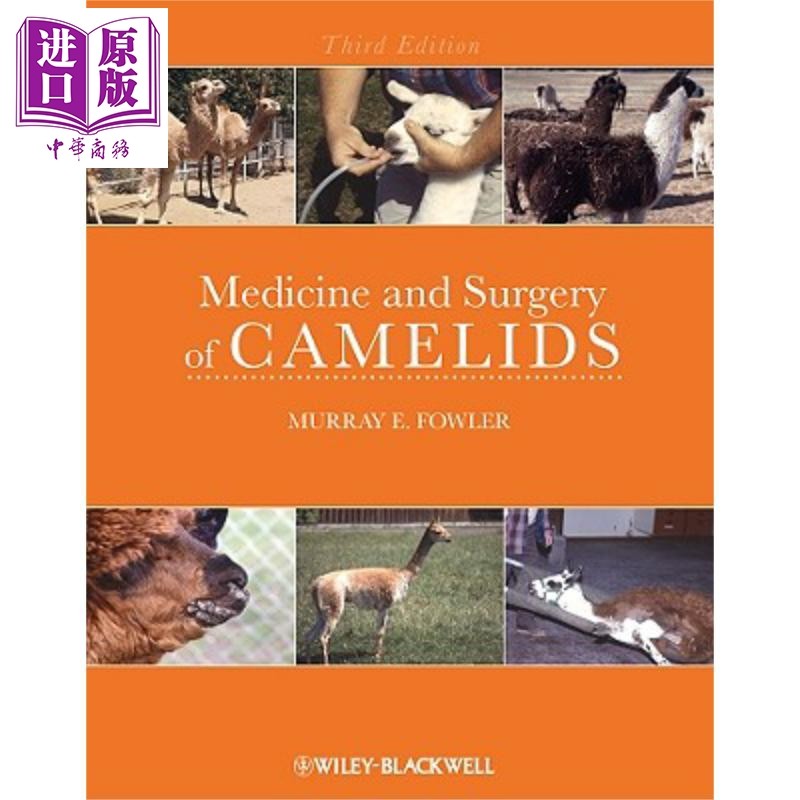 现货 南美骆驼医学与手术 Medicine And Surgery Of Camelids 英文原版 Murray Fowler【中商原版】wiley