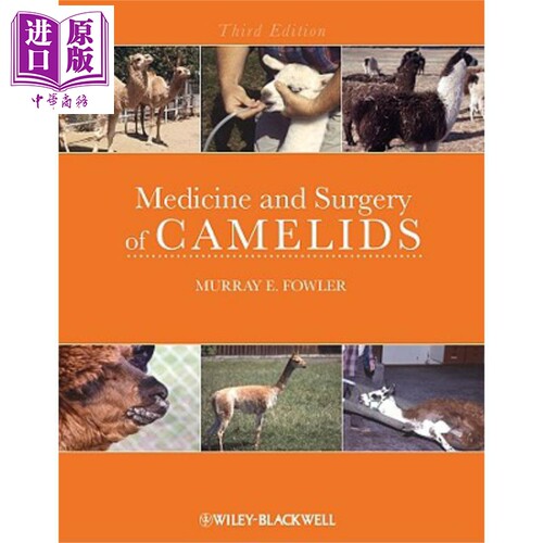 现货 南美骆驼医学与手术 Medicine And Surgery Of Camelids 英文原版 Murray Fowler【中商原版】wiley