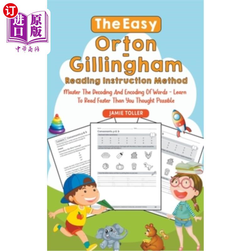 海外直订The Easy Orton-Gillingham Reading Instruction Method: Master the Decoding and En 简单的Orton-G