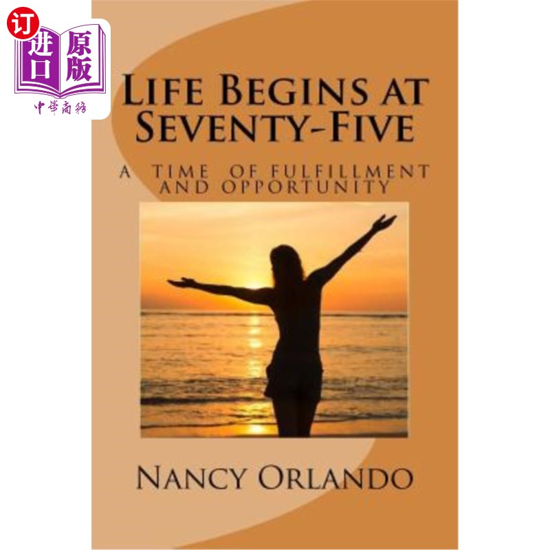 海外直订Life Begins at Seventy-Five 生命从七十五岁开始