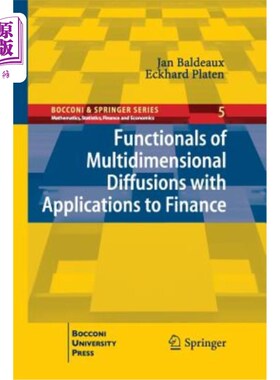 海外直订Functionals of Multidimensional Diffusions with Applications to Finance 多维扩散泛函及其在金融中的应用