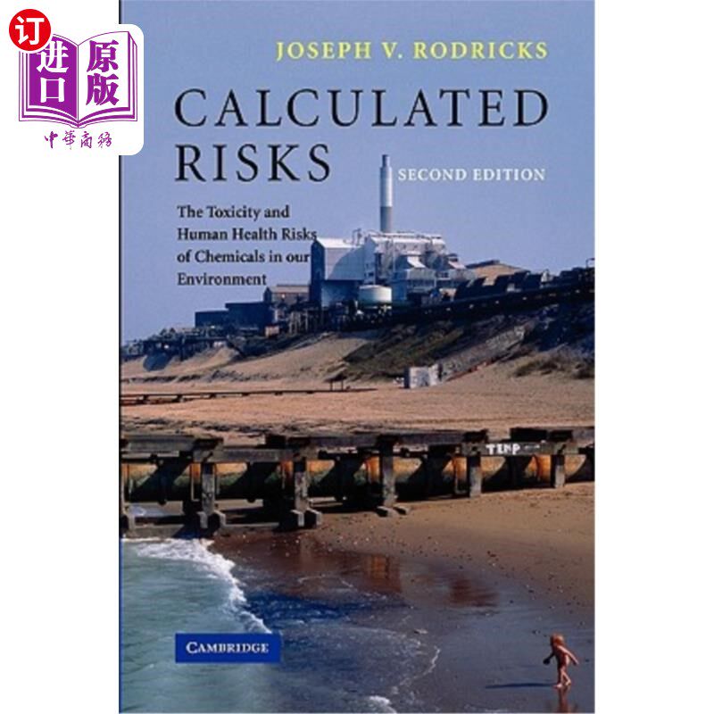 海外直订医药图书Calculated Risks: The Toxicity and Human Health Risks of Chemicals in Our Enviro 计算风险：我们环境
