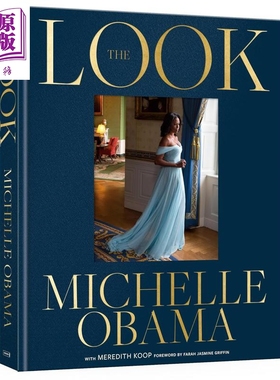 预售 那一眼 米歇尔奥巴马 时尚风格演变 The Look 英文原版 Michelle Obama【中商原版】