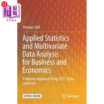 海外直订Applied Statistics and Multivariate Data Analysis for Business and Economics: A  商业和经济应用统计学和多元