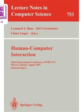海外直订Human-Computer Interaction: Third International Conference, Ewhci '93, Moscow, R 人机交互:第三届国际会议，19