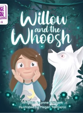 海外直订Willow and the Whoosh: The Beginning 威洛和嗖嗖：开始