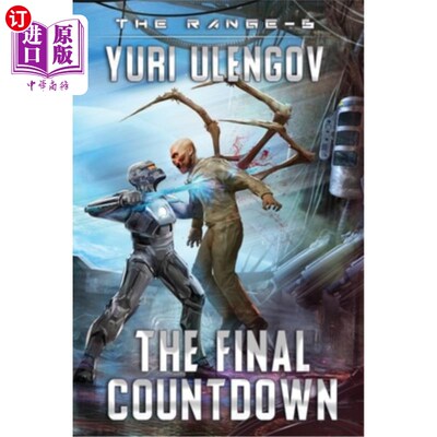 海外直订The Final Countdown (The Range Book #6): LitRPG Series The Final Countdown (The Range Book