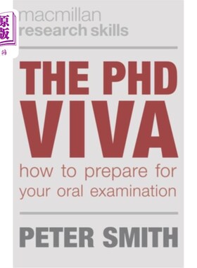 海外直订The PhD Viva: How to Prepare for Your Oral Examination 《如何准备你的口试》