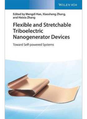 现货 Flexible And Stretchable Triboelectric Nanogenerator Devices 英文原版 Haixia Zhang【中商原版】
