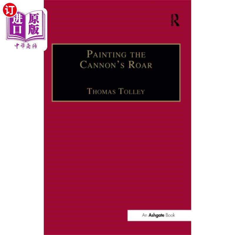 海外直订Painting the Cannon's Roar 画大炮的轰鸣