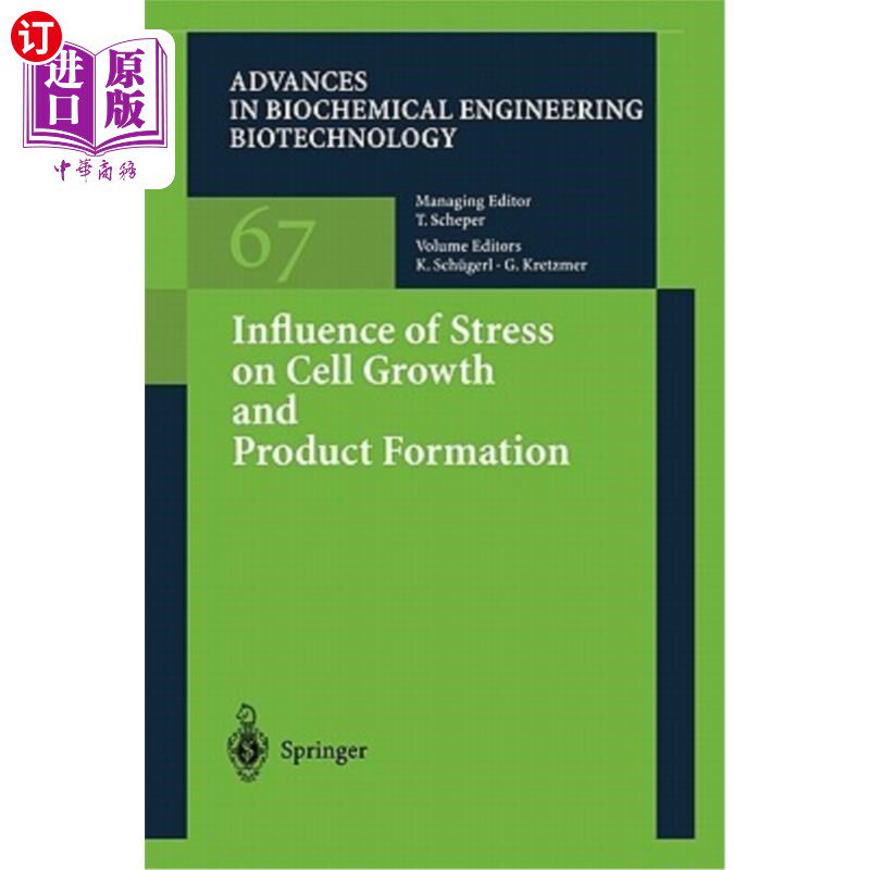 海外直订Influence of Stress on Cell Growth and Product Formation 应力对细胞生长和产物形成的影响